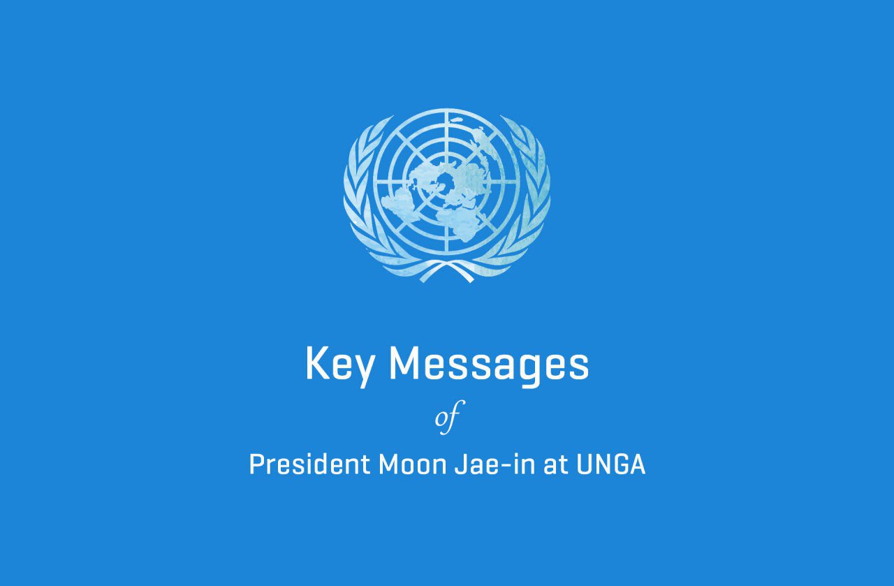 Key Messages of President Moon Jae-in at UNGA