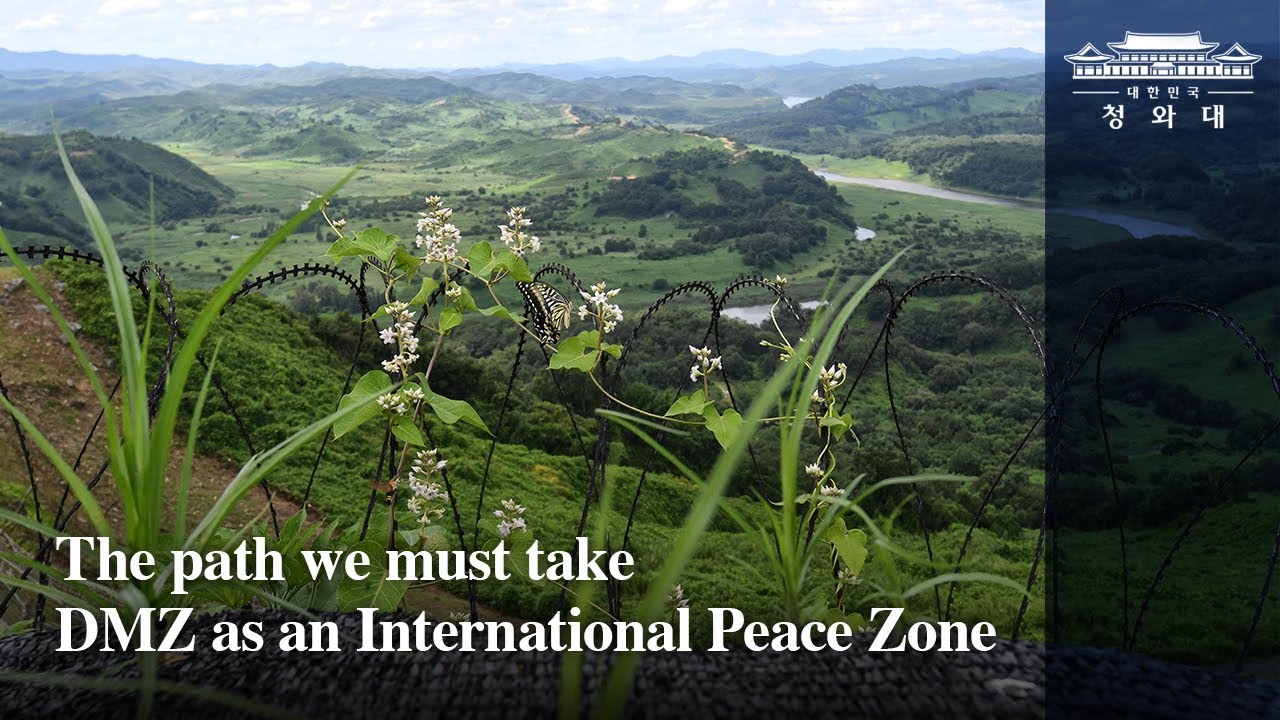 "The path we must take: DMZ as an International Peace Zone"