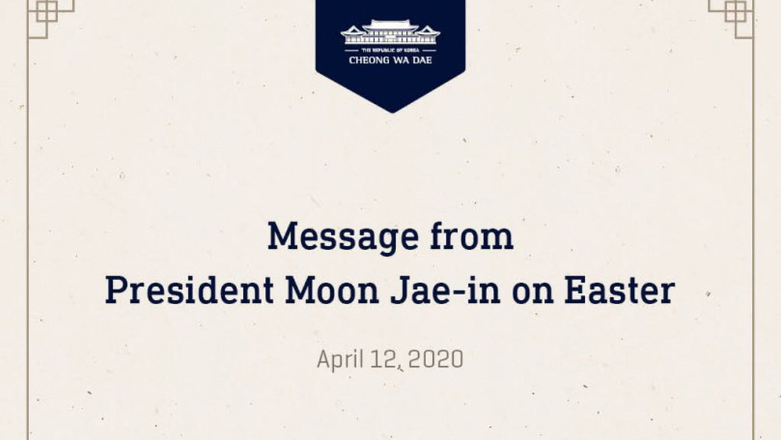 Message from President Moon Jae-in on Easter