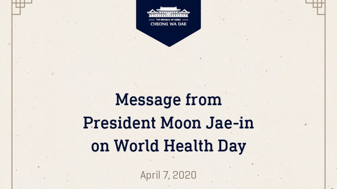 Message from President Moon Jae-in on World Health Day