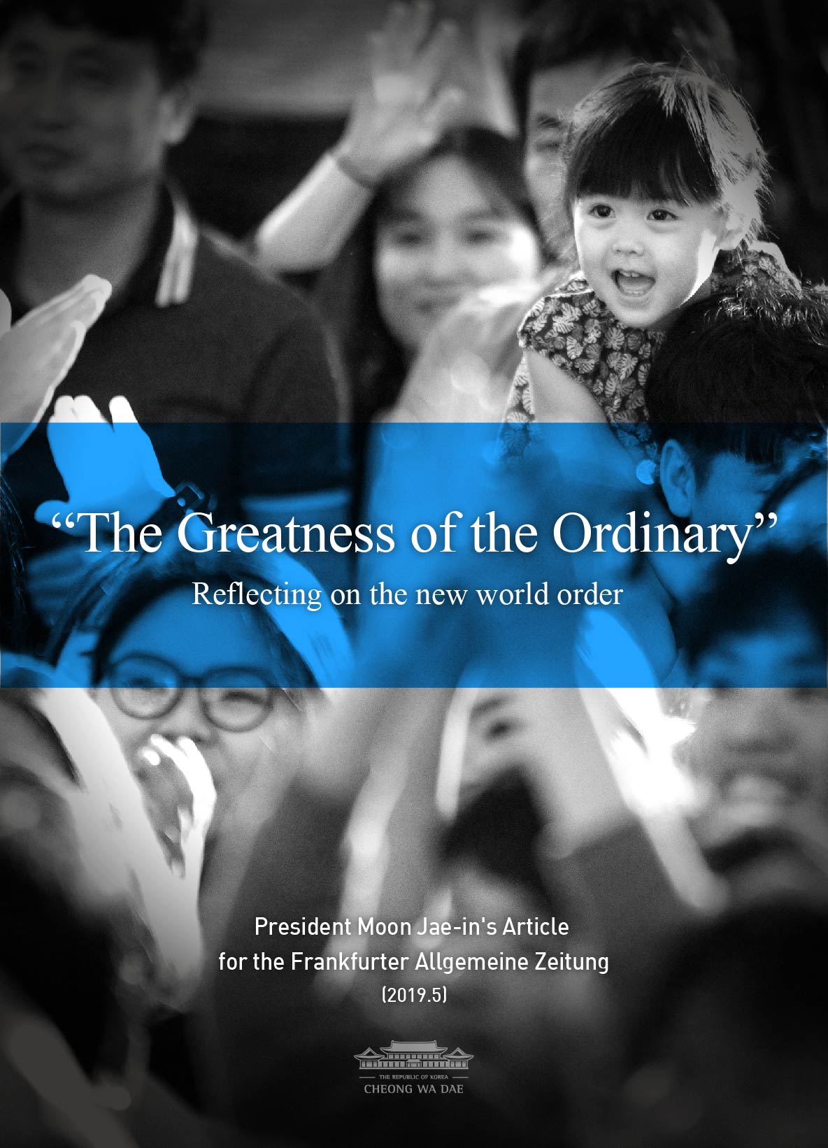 "The Greatness of the Ordinary" Reflecting on the new world order